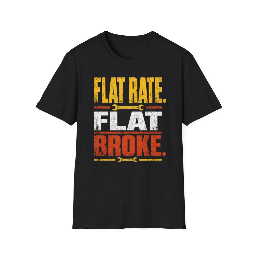 Mechanic Humor Flat Rate Pay Funny Gift Dad Father - Adult & Kids T-Shirts, Sweatshirts & Hoodies apparel design preview 1