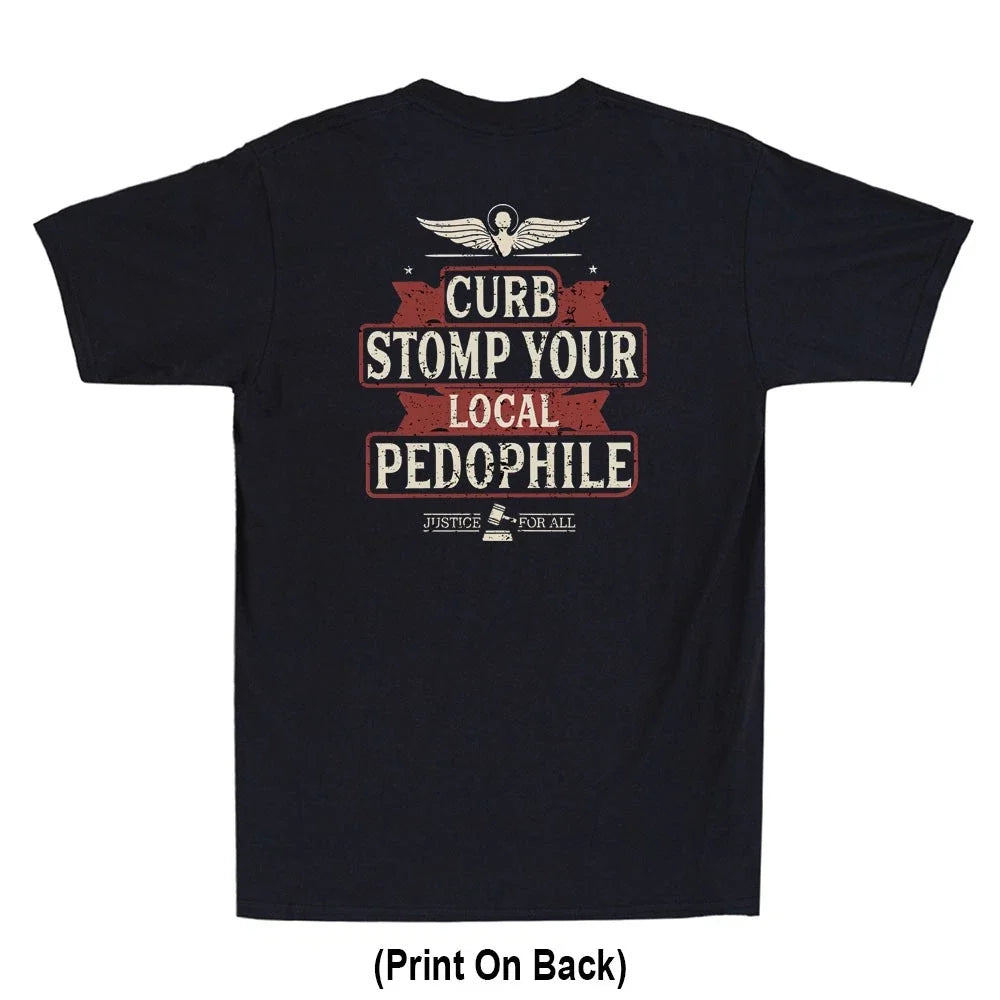 Curb Stomp Your Local Pedophile Justice Sarcastic - Adult & Kids T-Shirts, Sweatshirts & Hoodies apparel design preview 1
