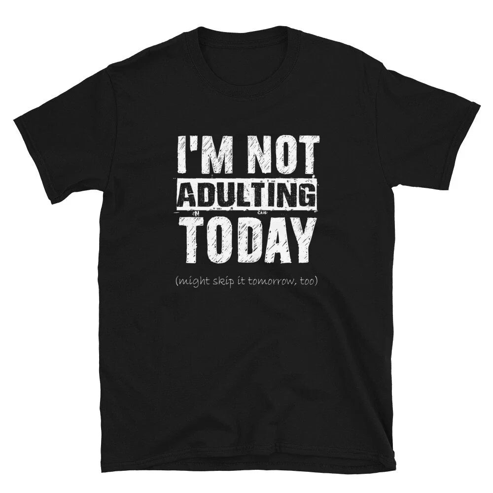 Retro Vintage I'm Not Adulting Today Done Funny - Adult & Kids T-Shirts, Sweatshirts & Hoodies apparel design preview 1