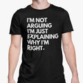 I'm Not Arguing Funny Meme Quote Sarcastic Joke - Adult & Kids T-Shirts, Sweatshirts & Hoodies apparel design preview 1
