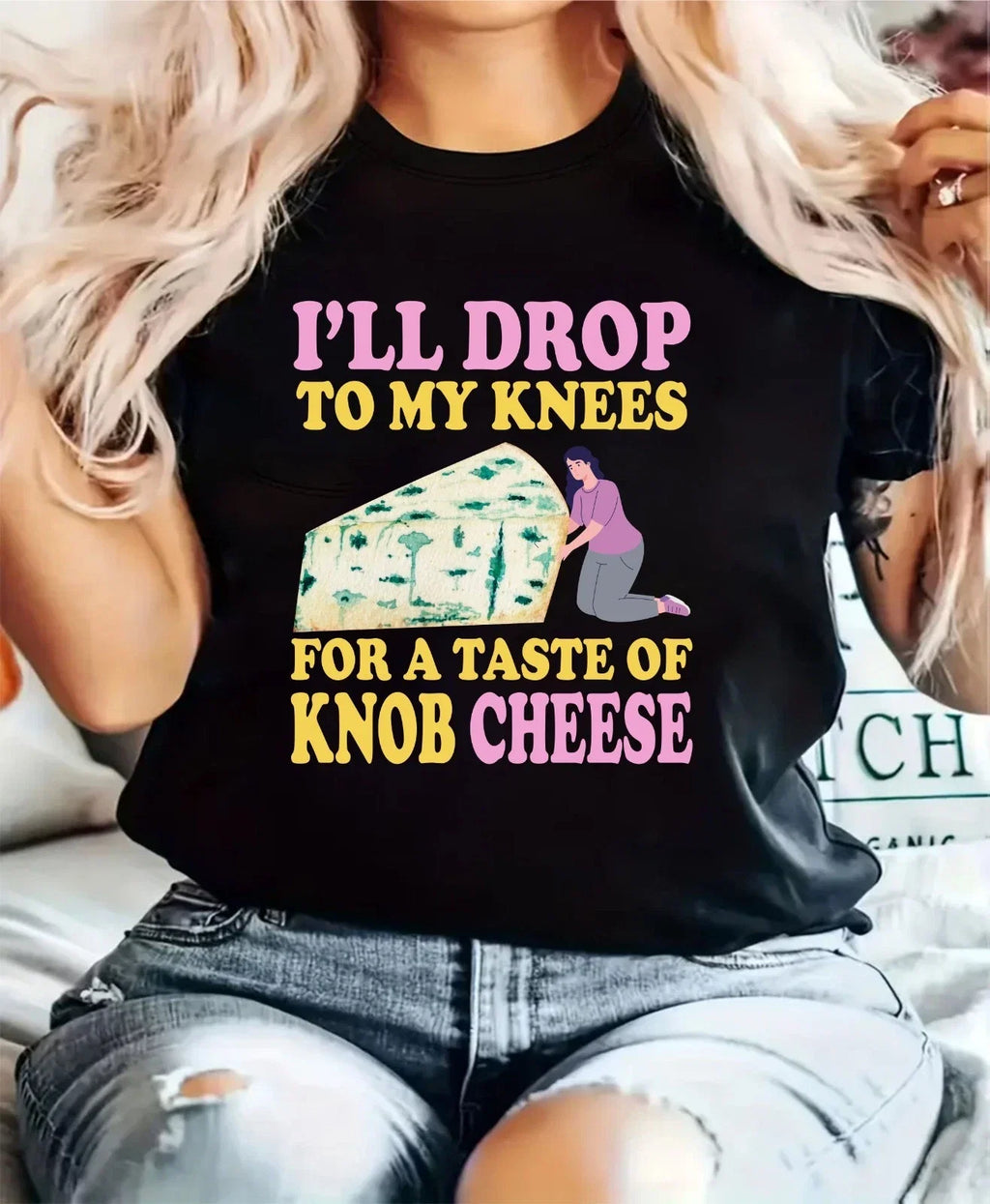 Funny Cheese Lover I'll Drop To My Knees For A Taste - Adult & Kids T-Shirts, Sweatshirts & Hoodies apparel design preview 1