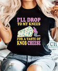 Funny Cheese Lover I'll Drop To My Knees For A Taste - Adult & Kids T-Shirts, Sweatshirts & Hoodies apparel design preview 1