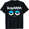 Sarcastic Hmphhh Narcissist Funny Side Eye Novelties - Adult & Kids T-Shirts, Sweatshirts & Hoodies apparel design preview 1