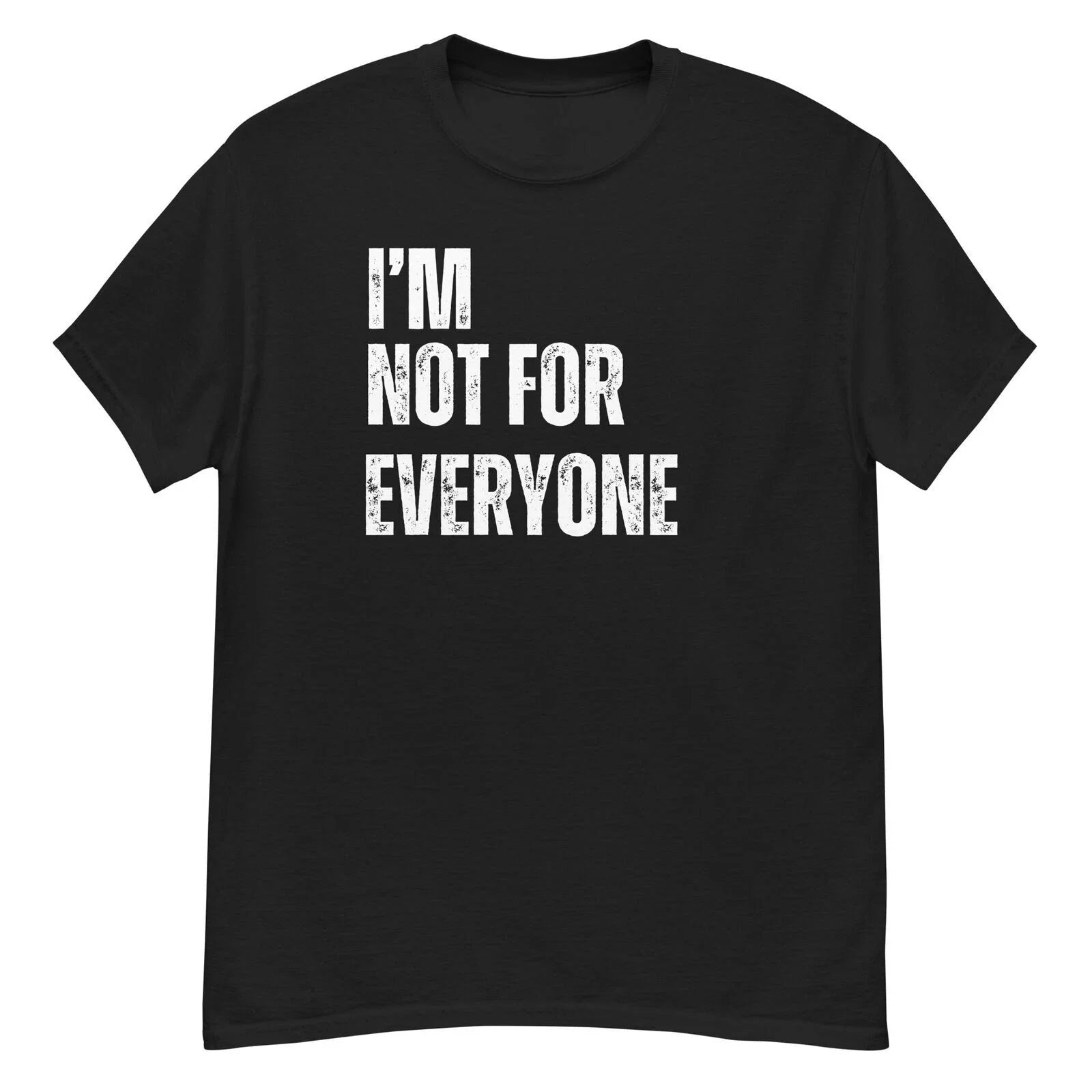 I'm Not For Everyone Vintage Gift Unisex Classic - Adult & Kids T-Shirts, Sweatshirts & Hoodies apparel design preview 1