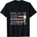 DON'T LET THE OLD MAN IN Vintage American flag - Adult & Kids T-Shirts, Sweatshirts & Hoodies apparel design preview 1