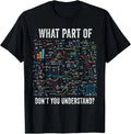 What Part of Don't You Understand Funny Math - Adult & Kids T-Shirts, Sweatshirts & Hoodies apparel design preview 1