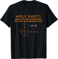 Holy Shift Math Funny Calculus Pun - Adult & Kids T-Shirts, Sweatshirts & Hoodies apparel design preview 1