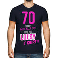 FUNNY 70TH BIRTHDAY PRESENT LOUSY MENS TOP GIFT PINK - Adult & Kids T-Shirts, Sweatshirts & Hoodies apparel design preview 1