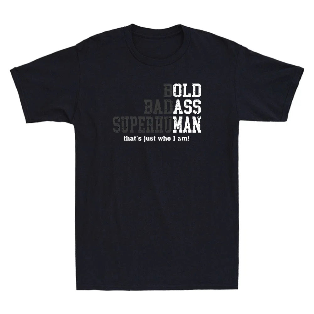 Bold Badass Superhuman Old Ass Man Funny Sarcastic - Adult & Kids T-Shirts, Sweatshirts & Hoodies apparel design preview 1