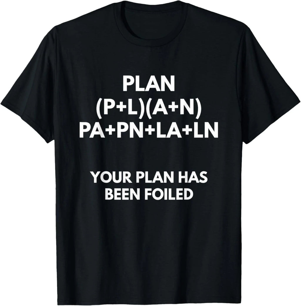 Your Plan Has Been Foiled Math Pun - Adult & Kids T-Shirts, Sweatshirts & Hoodies apparel design preview 1