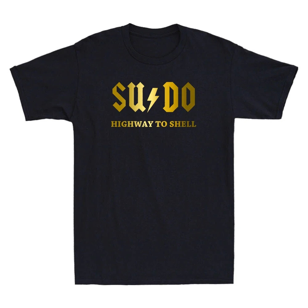 Sudo Highway To Shell Programmer Funny Saying Quote - Adult & Kids T-Shirts, Sweatshirts & Hoodies apparel design preview 1