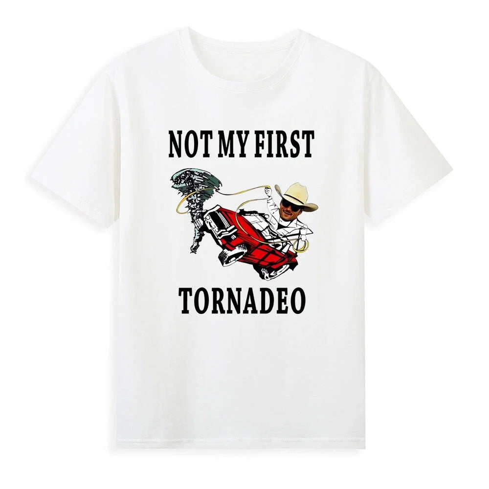 Not My First Tornadeo Tornado Funny Cowboy Meme - Adult & Kids T-Shirts, Sweatshirts & Hoodies apparel design preview 1