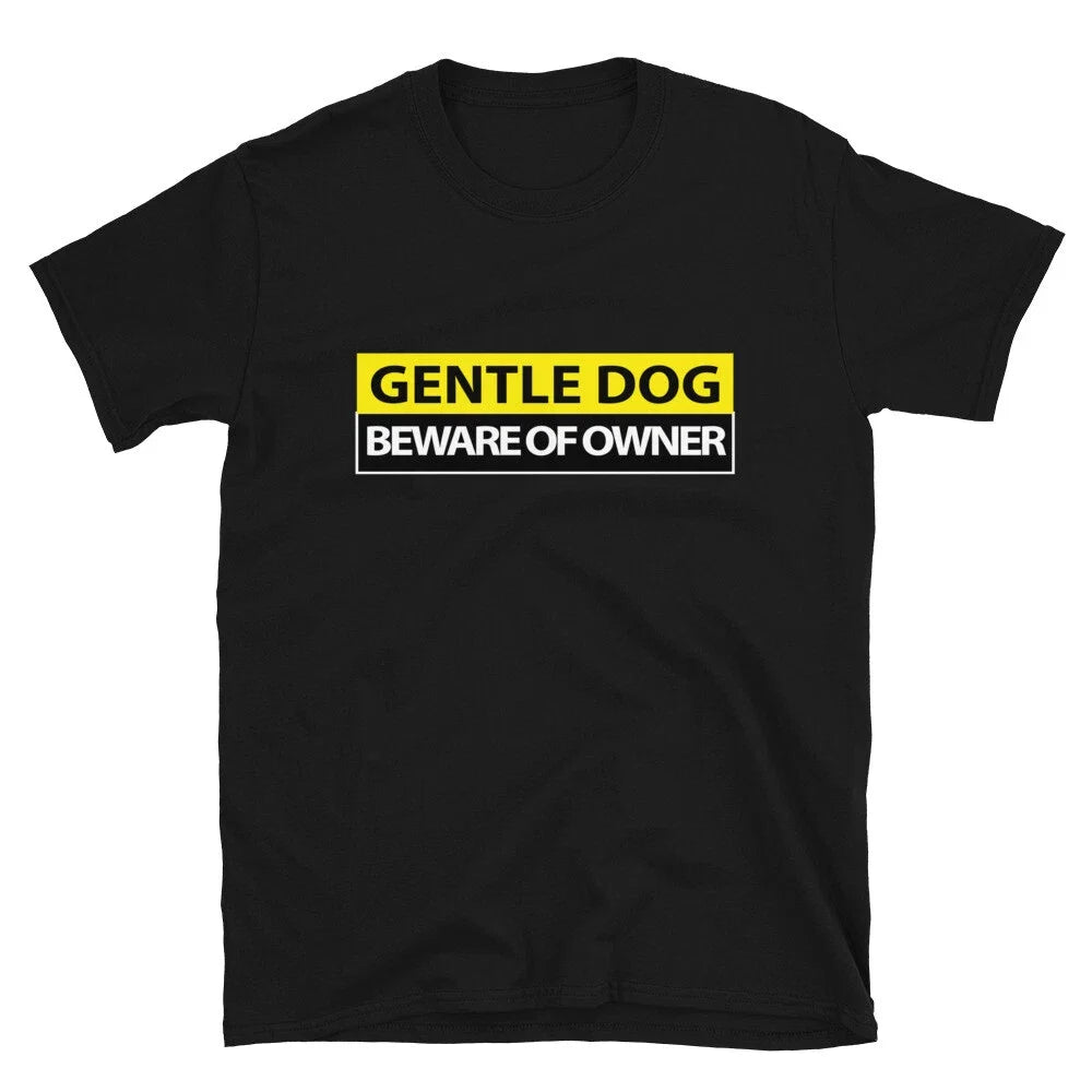 GENTLE DOG Sarcastic Sarcasm Funny - Adult & Kids T-Shirts, Sweatshirts & Hoodies apparel design preview 1