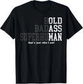 Funny Man Saying Gag Gift Birthday Husband Dad - Adult & Kids T-Shirts, Sweatshirts & Hoodies apparel design preview 1