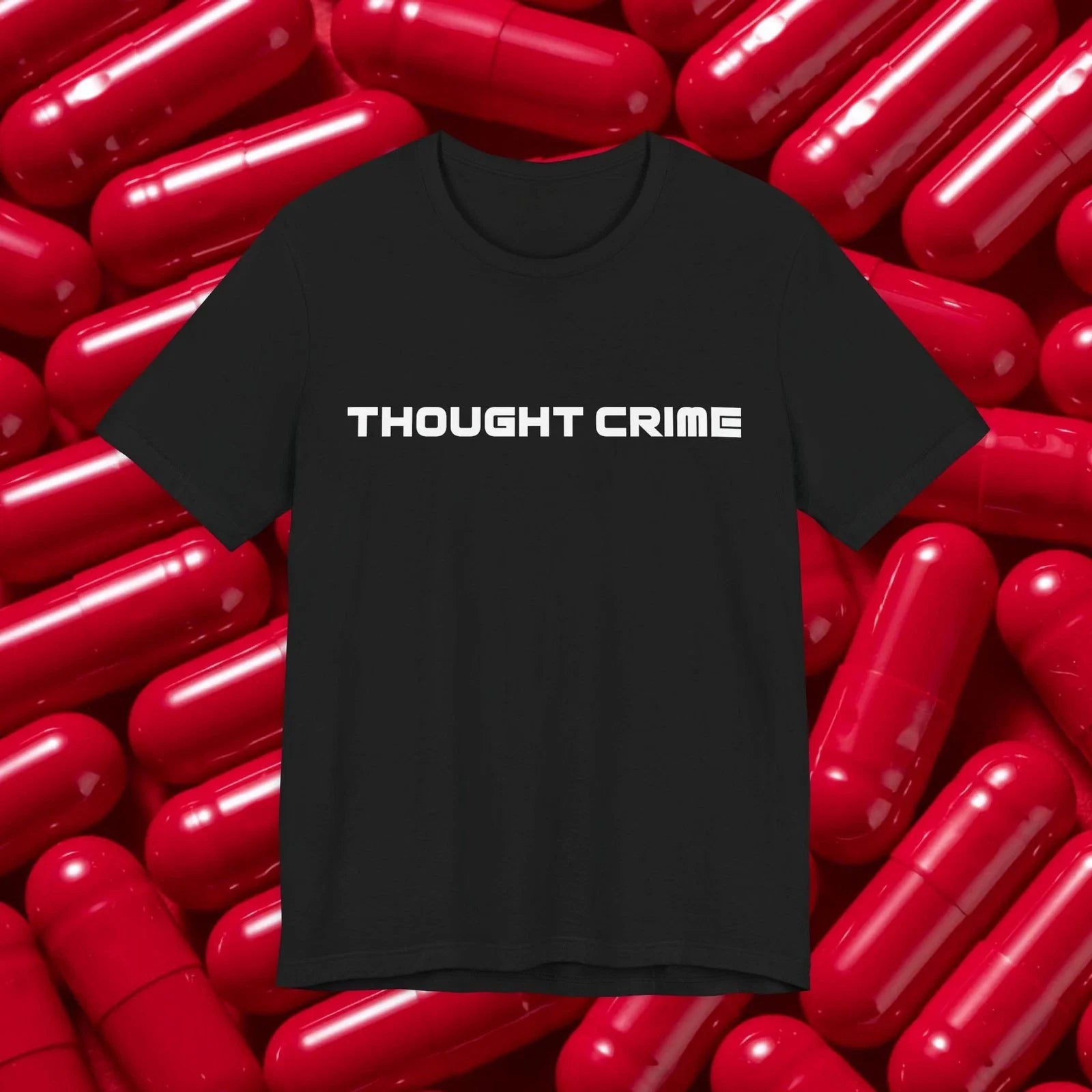 Thought Crime Based Redpilled Meme 4chan Text Graphic - Adult & Kids T-Shirts, Sweatshirts & Hoodies apparel design preview 1