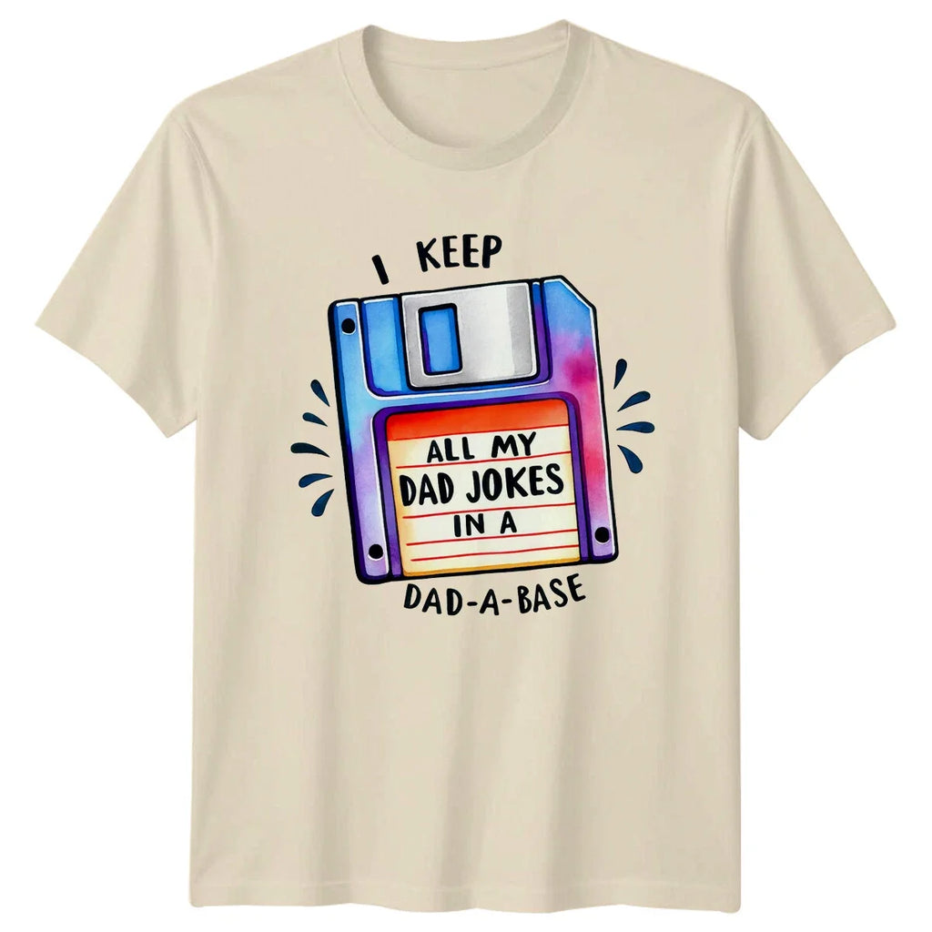 I Keep All My Dad Jokes In A Dad-A-Base Floppy Disk - Adult & Kids T-Shirts, Sweatshirts & Hoodies apparel design preview 1