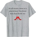 By All Means Move at A Glacial Pace Funny Quote - Adult & Kids T-Shirts, Sweatshirts & Hoodies apparel design preview 1
