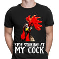 Stop Staring At My Cock Chicken Funny Party Gift - Adult & Kids T-Shirts, Sweatshirts & Hoodies apparel design preview 1