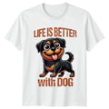 Life Is Better With Dog Rottweiler Birthday Gift - Adult & Kids T-Shirts, Sweatshirts & Hoodies apparel design preview 1