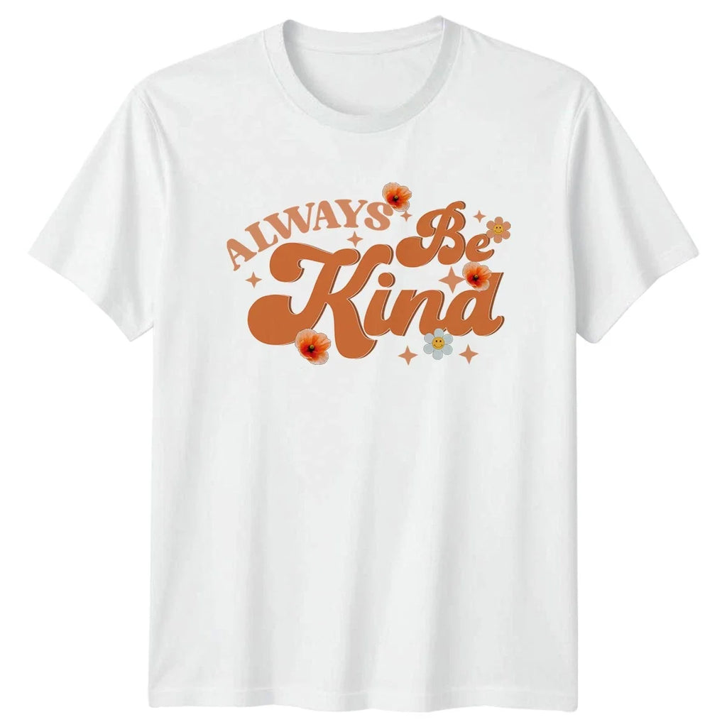Always Be Kind Positive Affirmations Motivational - Adult & Kids T-Shirts, Sweatshirts & Hoodies apparel design preview 1