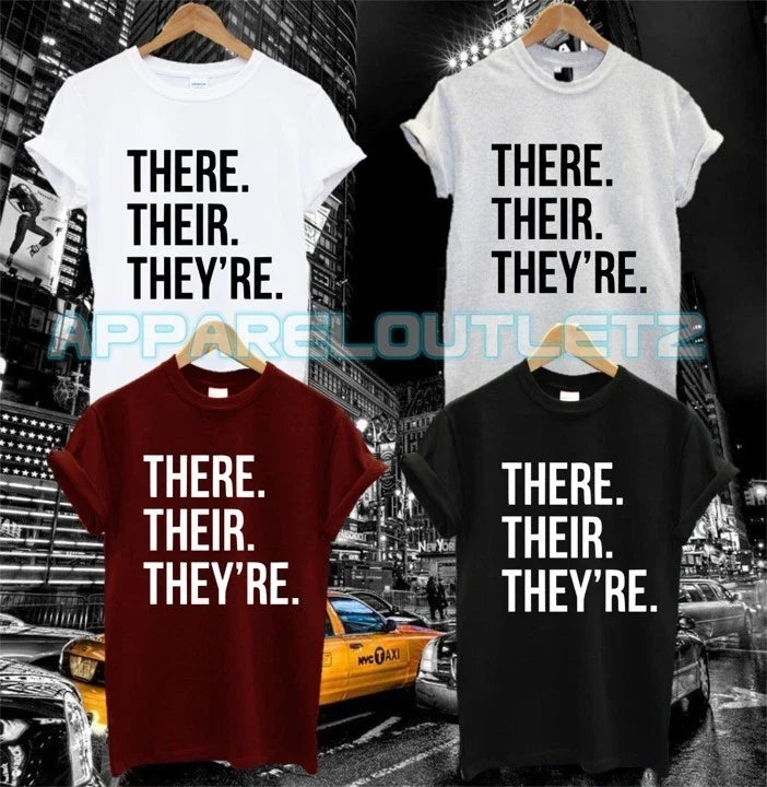 THERE THEIR THEY'RE FUNNY FYP QUOTE FASHION PRESENT - Adult & Kids T-Shirts, Sweatshirts & Hoodies apparel design preview 1