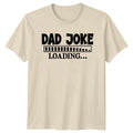 Dad Joke Loading Mens Humor Fatherhood Fathers Day - Adult & Kids T-Shirts, Sweatshirts & Hoodies apparel design preview 1