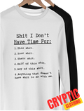 I Don't Have Time For This Funny Quote Sarcastic - Adult & Kids T-Shirts, Sweatshirts & Hoodies apparel design preview 1