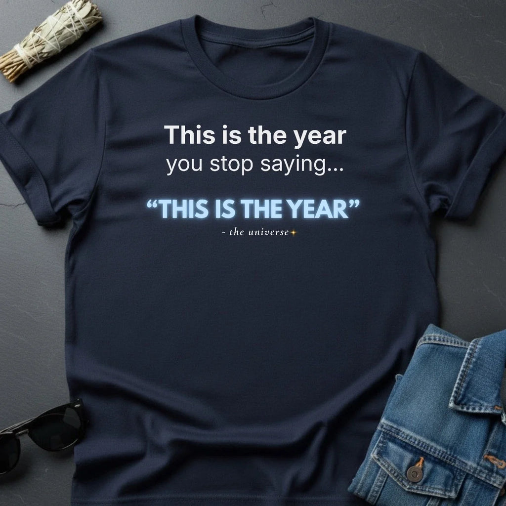 This Is the Year You Stop Saying Sarcastic - Adult & Kids T-Shirts, Sweatshirts & Hoodies apparel design preview 1