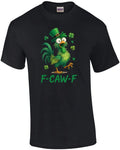 F-Caw-F St Paddd's Day - Adult & Kids T-Shirts, Sweatshirts & Hoodies apparel design preview 1