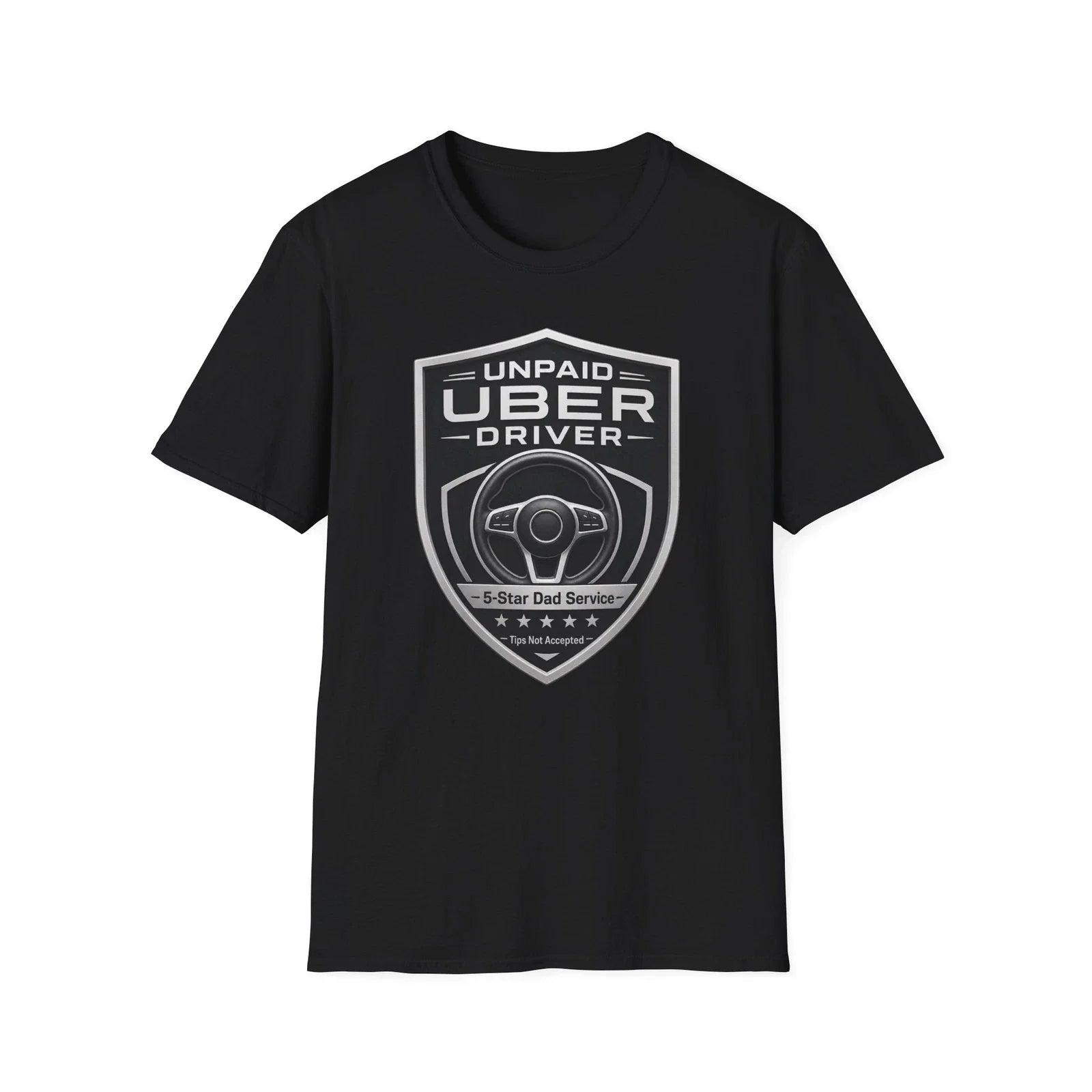 Funny Unpaid Uber Driver Dad Gift Father's Day Humor - Adult & Kids T-Shirts, Sweatshirts & Hoodies apparel design preview 1