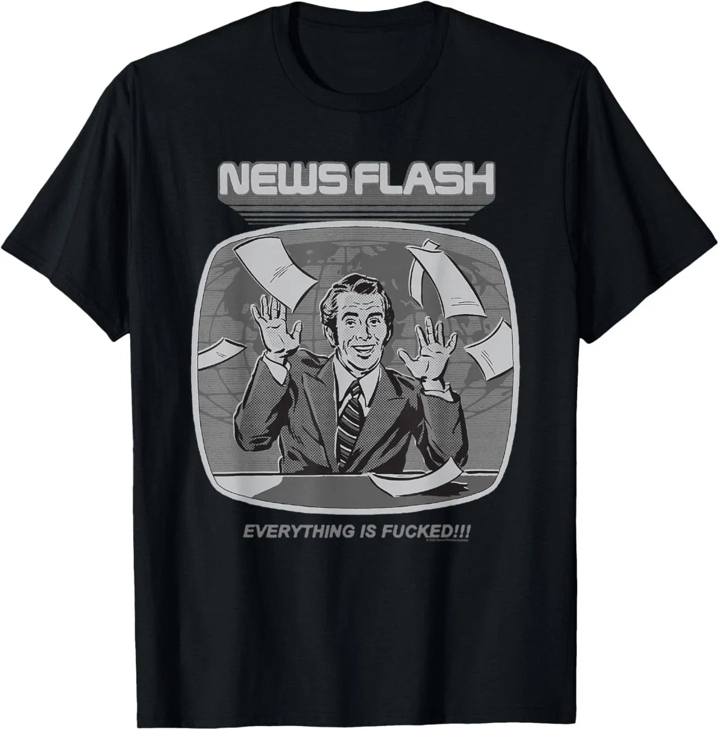 Steven Rhodes News Flash Everything is Bad Dark Humor - Adult & Kids T-Shirts, Sweatshirts & Hoodies apparel design preview 1