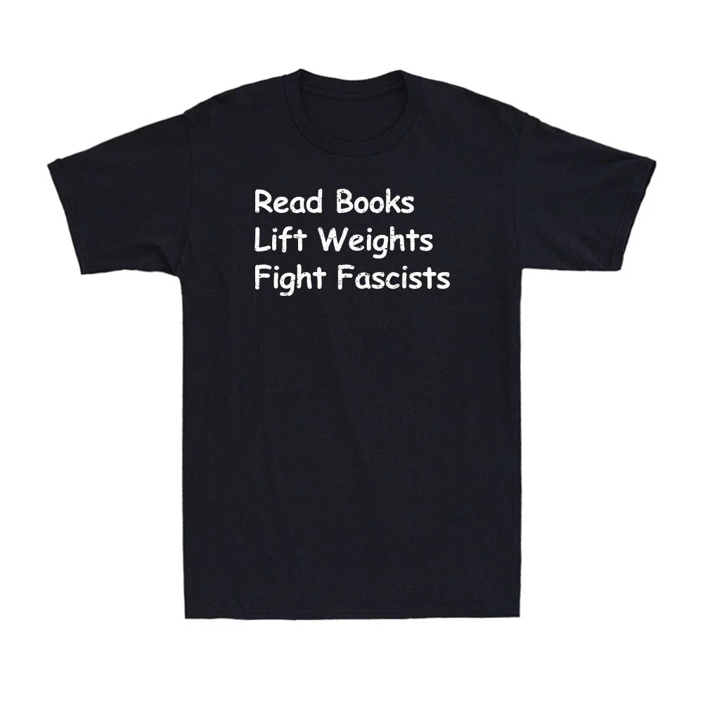 Read Books Lift Weights Fight Fascists Funny Reading - Adult & Kids T-Shirts, Sweatshirts & Hoodies apparel design preview 1