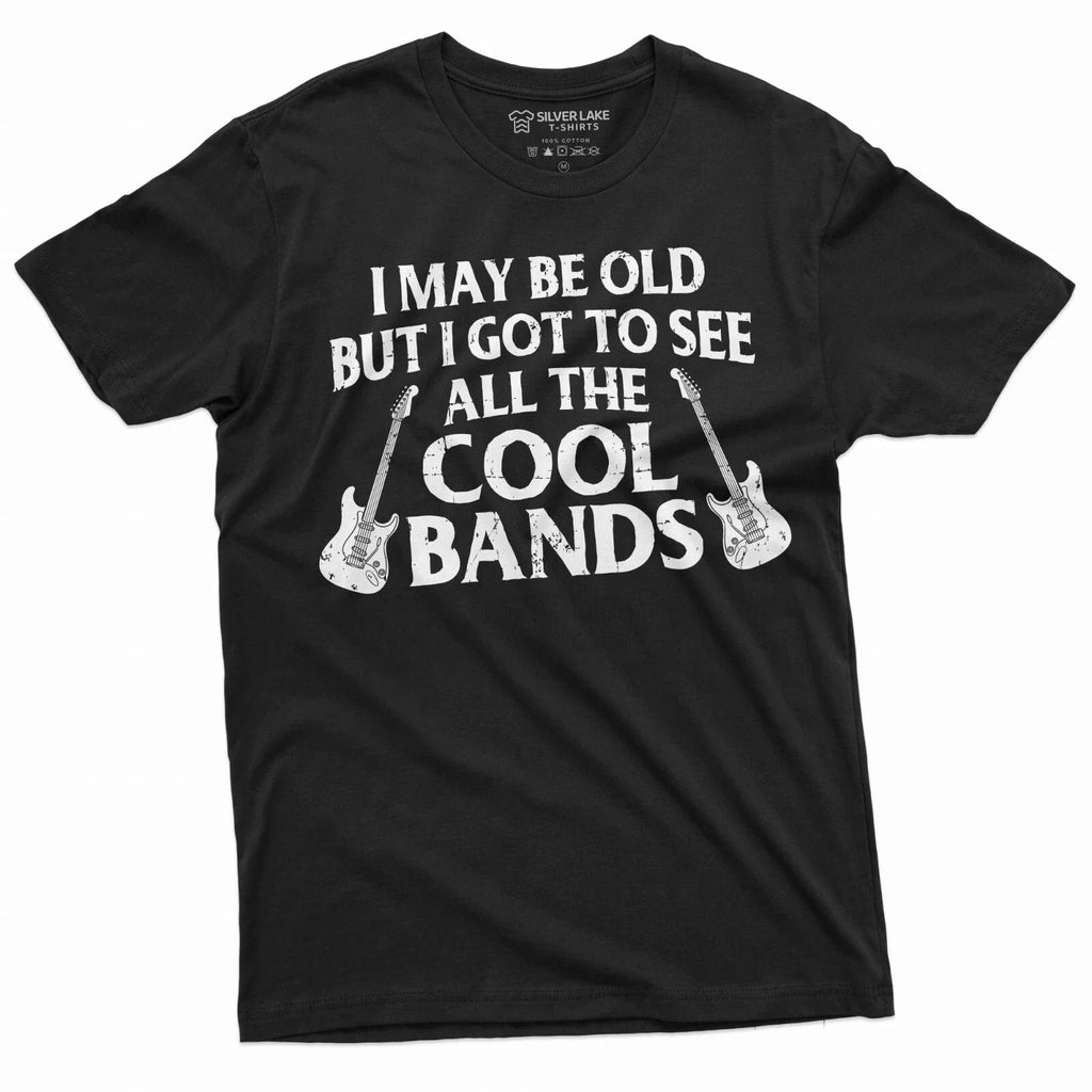 Men's Funny Music I may be old but got to see all the - Adult & Kids T-Shirts, Sweatshirts & Hoodies apparel design preview 1