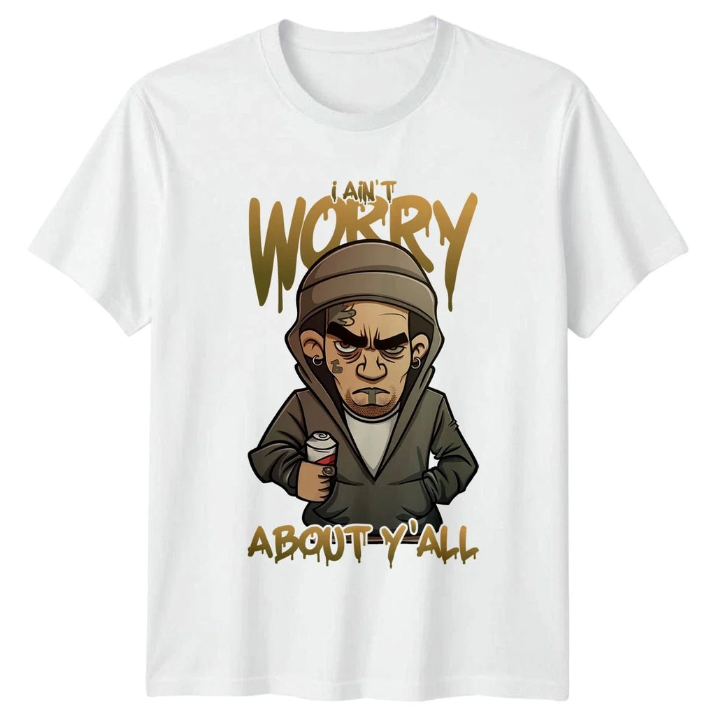 I Aint Worry About Yall Sarcasm Birthday Gift For Him - Adult & Kids T-Shirts, Sweatshirts & Hoodies apparel design preview 1