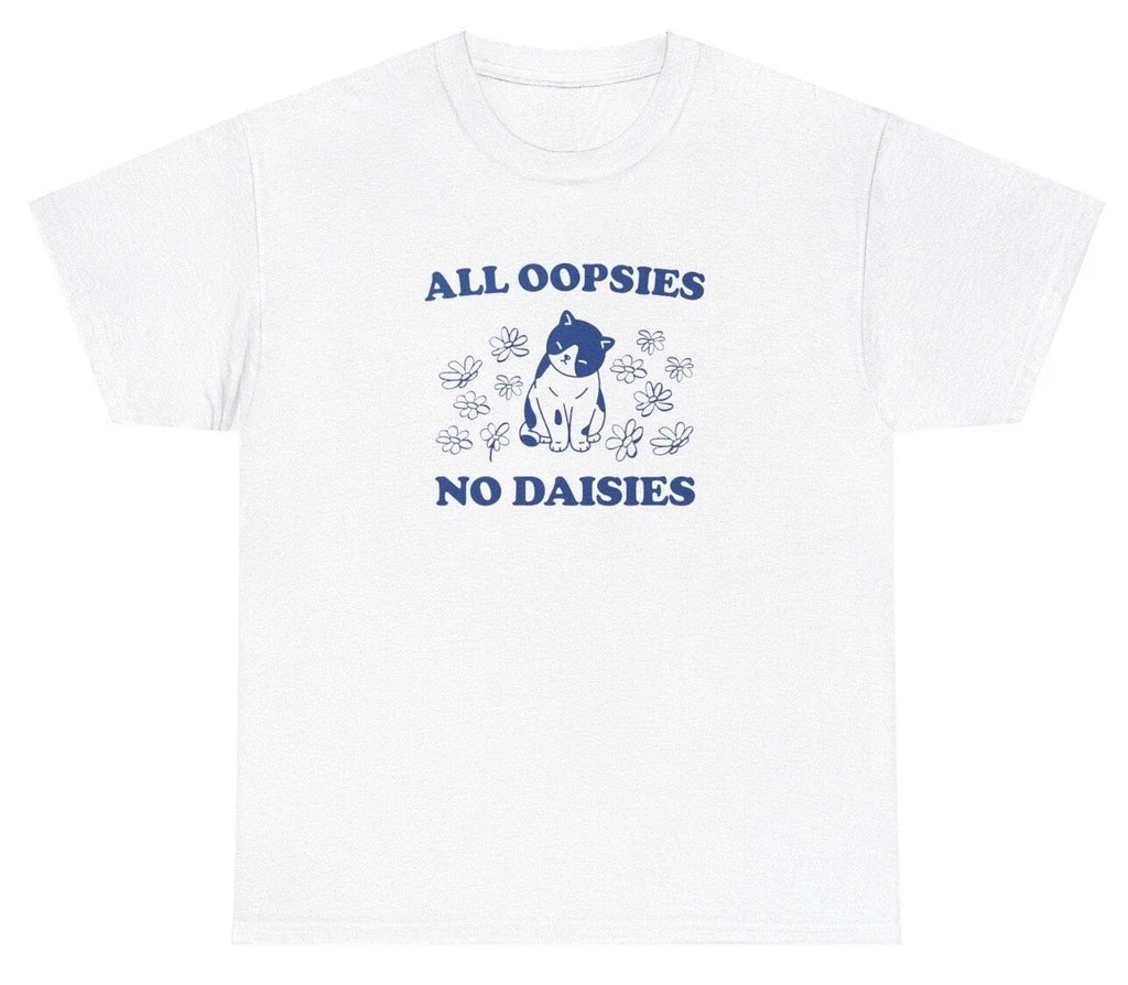 All Oopsies No Daises Funny Cat Animal Lover Clumsy - Adult & Kids T-Shirts, Sweatshirts & Hoodies apparel design preview 1