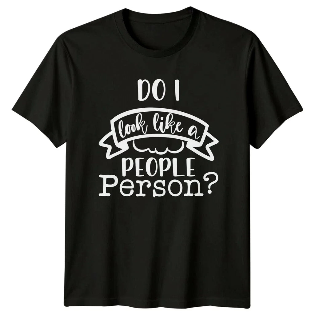 Do I Look Like A People Person? Funny Introvert - Adult & Kids T-Shirts, Sweatshirts & Hoodies apparel design preview 1