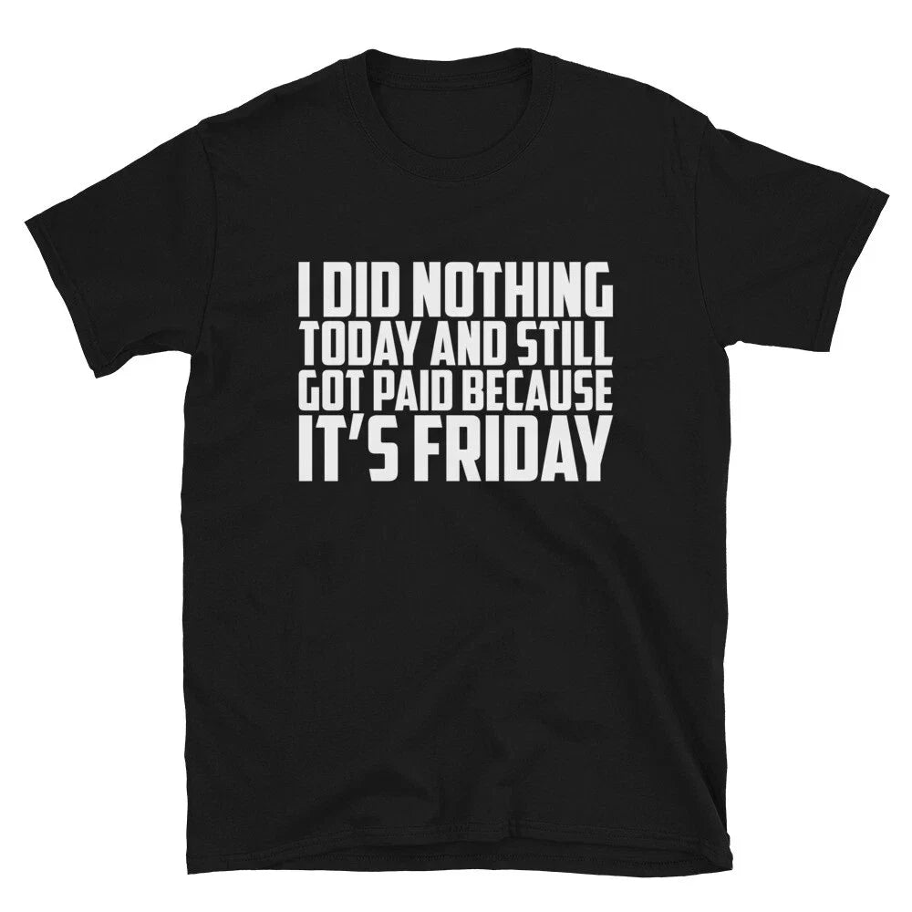 IT S FRIDAY Joke Gift Classic Fit - Adult & Kids T-Shirts, Sweatshirts & Hoodies apparel design preview 1