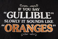 If you say "gullible" slowly funny novelty graphic - Adult & Kids T-Shirts, Sweatshirts & Hoodies apparel design preview 1