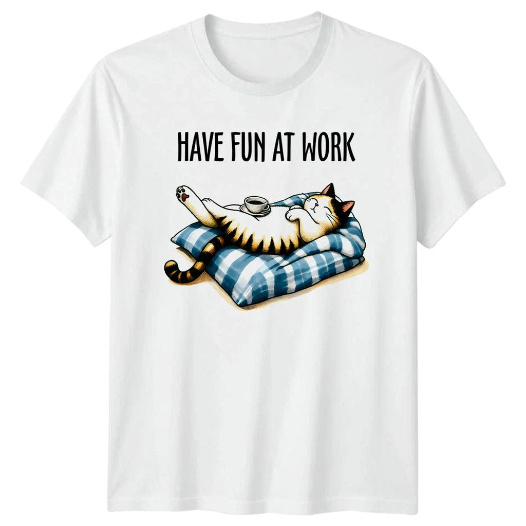 Have Fun At Work Office Humor Cat Gift For Him And - Adult & Kids T-Shirts, Sweatshirts & Hoodies apparel design preview 1