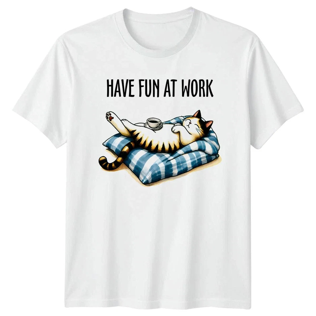 Have Fun At Work Office Humor Cat Gift For Him And - Adult & Kids T-Shirts, Sweatshirts & Hoodies apparel design preview 1