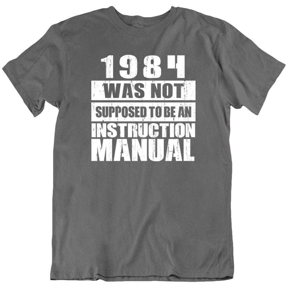 1984 Was Not Supposed, Manual Sarcastic Quotes Funny - Adult & Kids T-Shirts, Sweatshirts & Hoodies apparel design preview 1