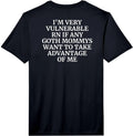 Mens I'm Very Vulnerable rn Funny Alt Girl Love Goth - Adult & Kids T-Shirts, Sweatshirts & Hoodies apparel design preview 1
