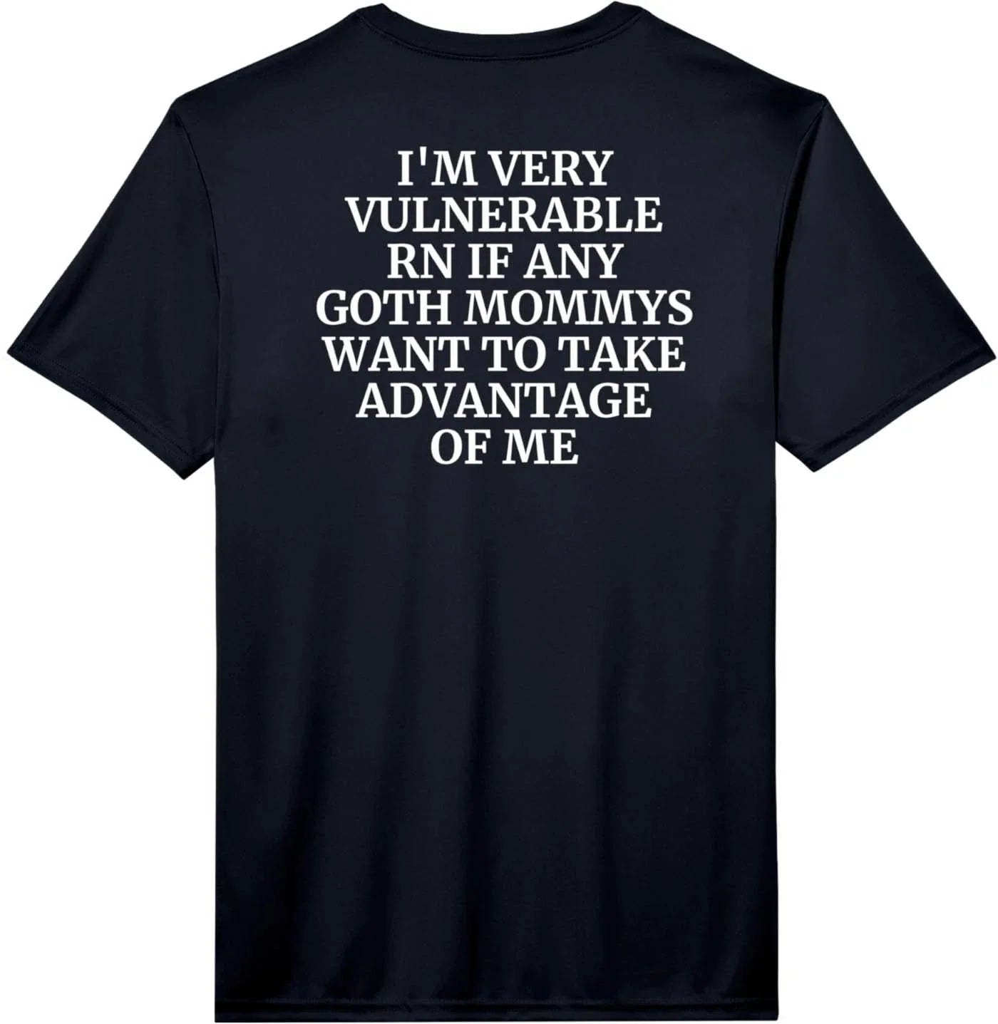 Mens I'm Very Vulnerable rn Funny Alt Girl Love Goth - Adult & Kids T-Shirts, Sweatshirts & Hoodies apparel design preview 1
