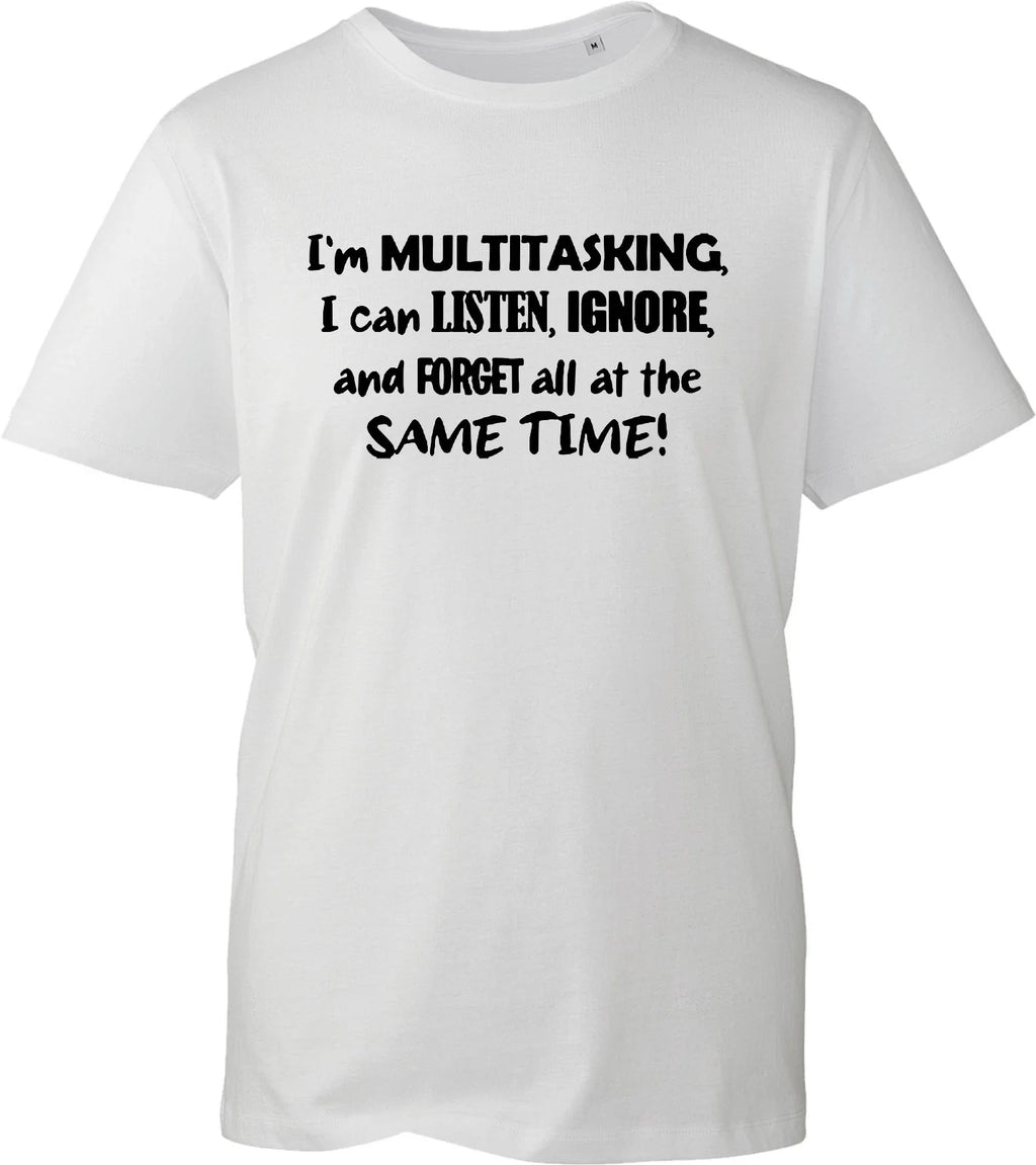 Funny Sarcastic Men's Women's Im Multitasking Graphic - Adult & Kids T-Shirts, Sweatshirts & Hoodies apparel design preview 1