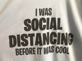 I Was Social Distancing Before It 2XL Cool Funny - Adult & Kids T-Shirts, Sweatshirts & Hoodies apparel design preview 1