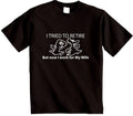 I Tried To Retire but Now Work For My Wife Mens - Adult & Kids T-Shirts, Sweatshirts & Hoodies apparel design preview 1