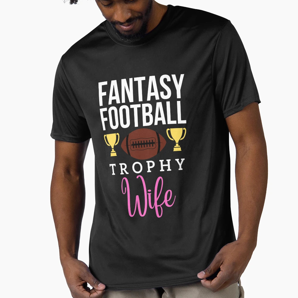 Fantasy Football Trophy Wife T-Shirt - Trendy Graphic for Adults - T-Shirt, Sweatshirt, Hoodie