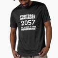 Football Manager T-Shirt - Trendy Graphic for Adults - T-Shirt, Sweatshirt, Hoodie