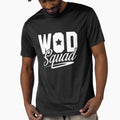 Wod Squad T-Shirt - Aesthetic Graphic Men Women - T-Shirt, Sweatshirt, Hoodie