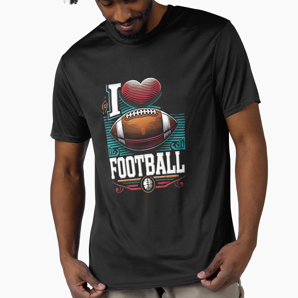 I Love Football Football Fans T-Shirt - Casual Everyday Wear for Adults - T-Shirt, Sweatshirt, Hoodie
